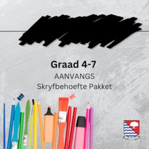 Gr 4-7 Aanvangs Skryfbehoefte Pakket