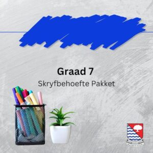 Gr 7 Addisioneel - Skryfbehoefte Pakket